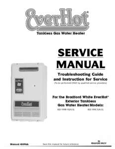Tankless Gas Water Heater  SERVICE MANUAL Troubleshooting Guide and Instruction for Service