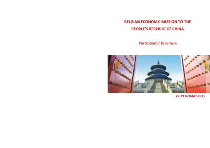 BELGIAN ECONOMIC MISSION TO THE  PEOPLE’S REPUBLIC OF CHINA Participants’ brochure