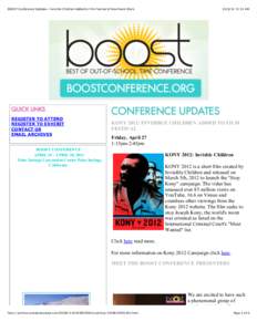 BOOST Conference Updates- Invisible Children Added to Film Festival & New Room Block  REGISTER TO ATTEND REGISTER TO EXHIBIT CONTACT US EMAIL ARCHIVES