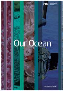 Our Ocean  Annual Review 2012 Contents Messages from: