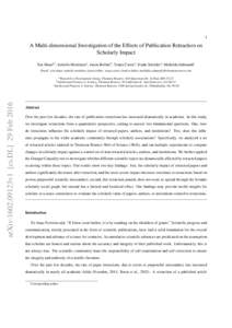 1  A Multi-dimensional Investigation of the Effects of Publication Retraction on Scholarly Impact Xin Shuaia,∗, Isabelle Mouliniera , Jason Rollinsb , Tonya Custisa , Frank Schildera , Mathilda Edmundsc Email: {xin.shu