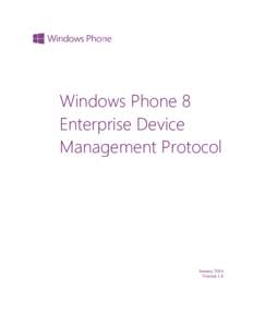 Windows Phone 8 Enterprise Device Management Protocol January 2014 Version 1.6