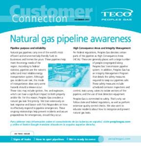 Customer Connection december 2013 Natural gas pipeline awareness Pipeline purpose and reliability