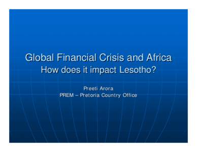 Global Financial Crisis and Africa  How does it impact Lesotho?