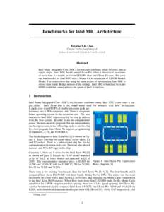 Benchmarks for Intel MIC Architecture Emprise Y.K. Chan Cluster Technology Limited {[removed]}  Abstract