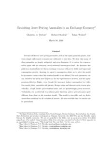 Revisiting Asset Pricing Anomalies in an Exchange Economy∗ Christine A. Parlour† Richard Stanton‡  Johan Walden§