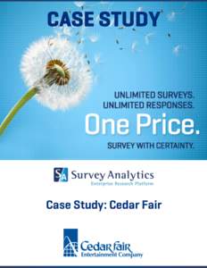 CASE STUDY  Case Study: Cedar Fair Case Study