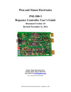 Pion and Simon Electronics PSERepeater Controller User’s Guide Document Version 1.0 Revised November 21, 2011