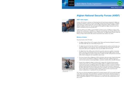 North Atlantic Treaty Organization  North Atlantic Treaty Organization Media Backgrounder  creates a synergy that develops ANSF capability and combats the