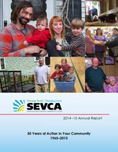 2014 –15 Annual Report  50 Years of Action in Your Community 1965–2015  Message from the Executive Director
