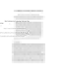 On Challenges in Evaluating Malware Clustering Peng Li1 , Limin Liu2 , Debin Gao3 , and Michael K. Reiter1 1 2  Department of Computer Science, University of North Carolina, Chapel Hill, NC, USA