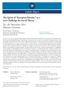 Call for Papers  The Quest of “European Identity” as a new Challenge for Social Theory 26.–28. November 2014 Münster, Germany