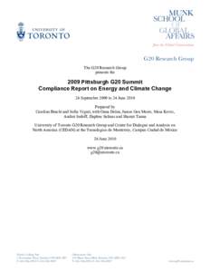 The G20 Research Group presents the 2009 Pittsburgh G20 Summit Compliance Report on Energy and Climate Change 24 September 2009 to 24 June 2010