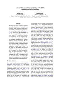 Linear-Time Constituency Parsing with RNNs and Dynamic Programming Juneki Hong 1 1 School of EECS Oregon State University, Corvallis, OR