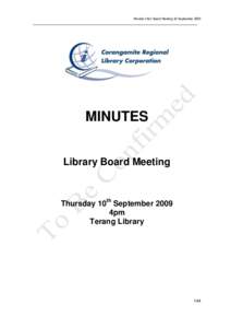 Minutes CRLC Board Meeting 10 SeptemberMINUTES Library Board Meeting  Thursday 10th September 2009