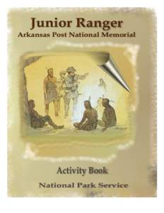 Junior Ranger Arkansas Post National Memorial Activity Book National Park Service