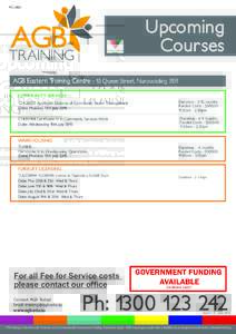 RTOUpcoming Courses AGB Eastern Training Centre - 10 Queen Street, Nunawading 3131 COMMUNITY SERVICES
