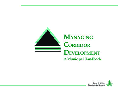 Managing Corridor Development, A Municipal Handbook[removed]FL