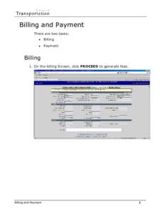Billing and Payment There are two tasks:  Billing  Payment  Billing
