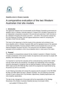 Disability reform in Western Australia  A comparative evaluation of the two Western Australian trial site models 1. Introduction The Agreement between the Commonwealth and the Western Australian governments for