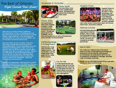 The Best of Orlando  Amenities & Activities Right Outside Your Suite!