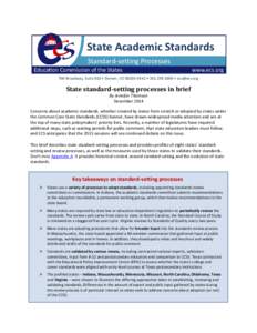 State Academic Standards Standard-setting Processes 700 Broadway, Suite 810 • Denver, CO[removed] • [removed] • [removed] State standard-setting processes in brief By Jennifer Thomsen