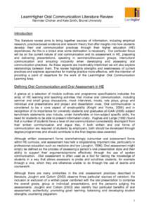 LearnHigher Oral Communication Literature Review  Ravinder Chohan and Kate Smith, Brunel University  Introduction  This  literature  review  aims  to  bring  together  sources  of  information,  in