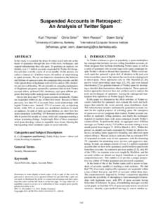 Suspended Accounts in Retrospect: An Analysis of Twitter Spam Kurt Thomas †  †
