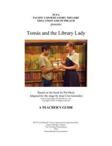 Tomás and the Library Lady / Tomás / El Paso /  Texas / American literature / Texas / Tomás Rivera / University of Texas at San Antonio / Pat Mora