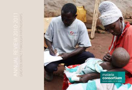 Greater Impact through Partnerships  Greater Impact through Partnerships Malaria Consortium training community drug distributors in South Sudan. Photo: Jenn Warren