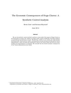 The Economic Consequences of Hugo Chavez: A Synthetic Control Analysis Kevin Grier∗ and Norman Maynard† JuneAbstract