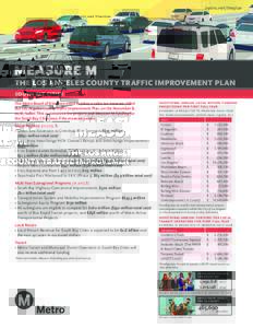 metro.net/theplan  THE LOS ANGELES COUNTY TRAFFIC IMPROVEMENT PLAN south bay cities The Metro Board of Directors voted to place a sales tax measure, titled the Los Angeles County Traffic Improvement Plan, on the November