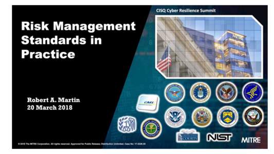 Robert A. Martin 20 March 2018 One element of Risk Management is Identifying Quality Gaps in Capabilities Critical to Mission/Business Functions