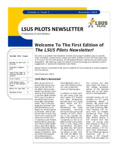 Volume 1, Issue 1  November 2013 LSUS PILOTS NEWSLETTER A Publication of LSUS Athletics
