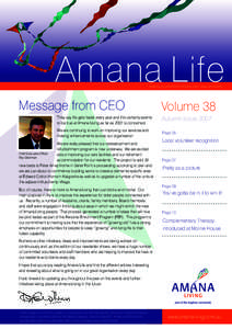 Amana Life Keeping you informed of Amana news, views and events. Message from CEO  Volume 38