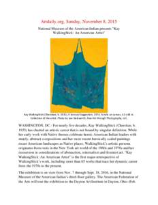 Cherokee people / Kay WalkingStick / Western art / Montclair Art Museum / Cherokee Nation / Visual art of the United States / Visual arts / Indigenous peoples of the Americas / New Jersey