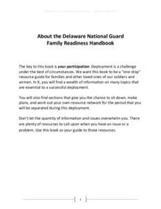 Delaware Joint Family Readiness Guide  updated August 2011 About the Delaware National Guard Family Readiness Handbook