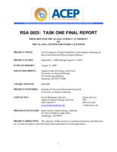 RSA 0925: TASK ONE FINAL REPORT PREPARED FOR THE ALASKA ENERGY AUTHORITY BY THE ALASKA CENTER FOR ENERGY & POWER  PROJECT TITLE: