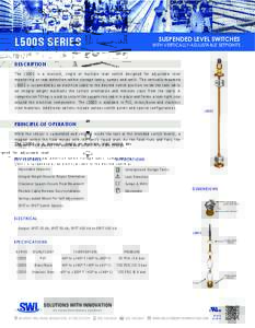L500S SERIES  SUSPENDED LEVEL SWITCHES WITH VERTICALLY-ADJUSTABLE SETPOINTS