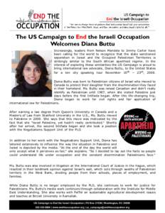Palestinian nationalism / Diana Buttu / Nationalism / Palestinian terrorism / Israel–United States relations / Institute for Middle East Understanding / First Intifada / Palestine Liberation Organization / West Bank / Asia / Middle East / United Nations General Assembly observers
