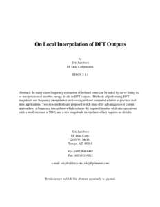 On Local Interpolation of DFT Outputs by Eric Jacobsen EF Data Corporation EDICS 3.1.1