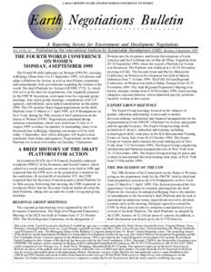 A DAILY REPORT ON THE FOURTH WORLD CONFERENCE ON WOMEN  Vol. 14 No. 10 Published by the International Institute for Sustainable Development (IISD) Monday, 4 September 1995