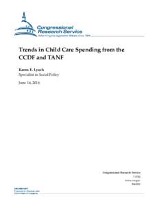 Trends in Child Care Spending from the CCDF and TANF