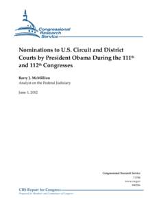 Nominations to U.S. Circuit and District Courts by President Obama During the 111th and 112th Congresses