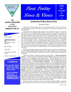 First Friday News & Views THE MONTHLY NEWSLETTER  IMPROVING PUBLIC EDUCATION