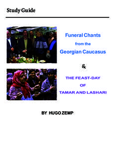 Study Guide  Funeral Chants from the  Georgian Caucasus