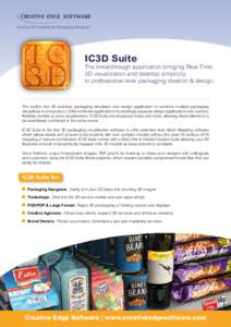 Inspiring 3D Creativity for Packaging Designers  IC3D Suite The breakthrough application bringing Real-Time, 3D visualization and desktop simplicity
