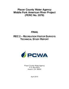 Placer County Water Agency Middle Fork American River Project (FERC NoFINAL REC 2 – RECREATION VISITOR SURVEYS
