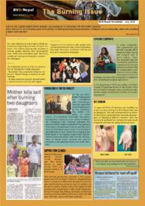 The Burning Issue  BVS-Nepal Newsletter - July 2012 ‘Burns are a global public health problem, accounting for an estimated[removed]deaths annually. Non-fatal burns are a leading cause of morbidity, including prolonged 