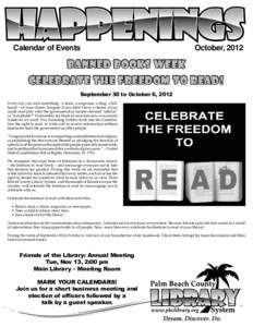 Calendar of Events  October, 2012 BANNED BOOKS WEEK CELEBRATE THE FREEDOM TO READ!